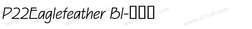 P22Eaglefeather Bl字体转换